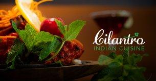 UP TO 40% OFF | Cilantro Indian Cuisine